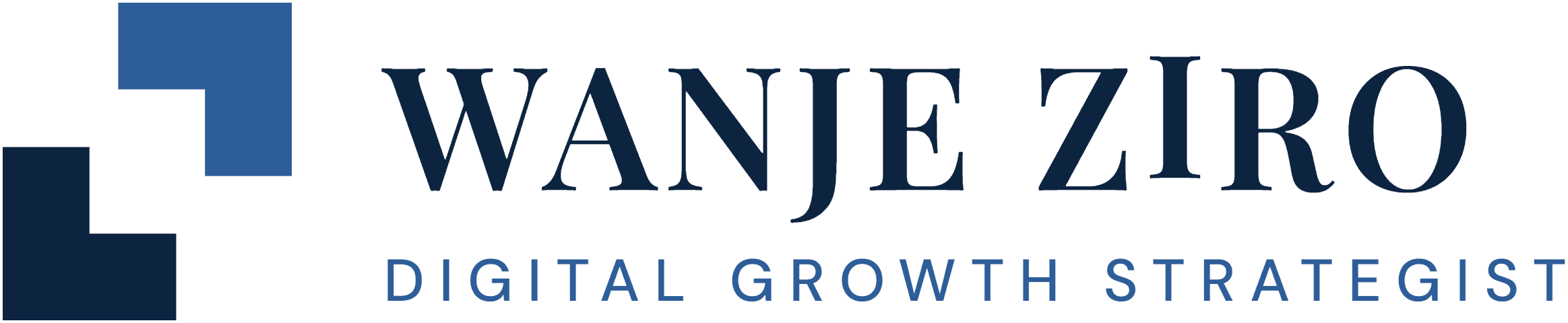 Wanje Ziro, Digital Growth Strategist